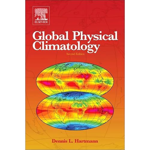 Global Physical Climatology 2nd Edition