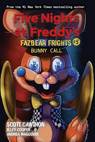Bunny Call: An AFK Book (Five Nights at Freddys: Fazbear Frights #5) (5)